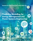 Predictive Modelling for Energy Management and Power Systems Engineering - Book