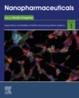 Nanopharmaceuticals : Volume 1: Expectations and Realities of Multifunctional Drug Delivery Systems - eBook