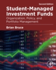 Student-Managed Investment Funds : Organization, Policy, and Portfolio Management - eBook