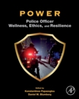 POWER : Police Officer Wellness, Ethics, and Resilience - Book