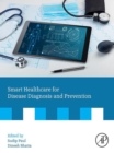 Smart Healthcare for Disease Diagnosis and Prevention - eBook