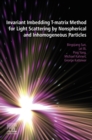 Invariant Imbedding T-matrix Method for Light Scattering by Nonspherical and Inhomogeneous Particles - eBook