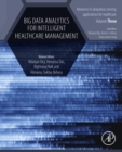 Big Data Analytics for Intelligent Healthcare Management - eBook