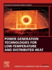 Power Generation Technologies for Low-Temperature and Distributed Heat - eBook