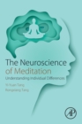 The Neuroscience of Meditation : Understanding Individual Differences - Book