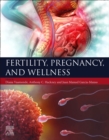 Fertility, Pregnancy, and Wellness - Book