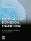 Materials for Biomedical Engineering: Bioactive Materials, Properties, and Applications - eBook