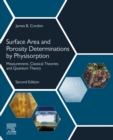 Surface Area and Porosity Determinations by Physisorption : Measurement, Classical Theories and Quantum Theory - eBook