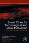 Smart Cities for Technological and Social Innovation : Case Studies, Current Trends, and Future Steps - eBook
