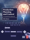 Production Planning and Control : A Comprehensive Approach - eBook