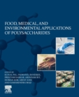 Food, Medical, and Environmental Applications of Polysaccharides - Book