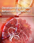 Developmental Human Behavioral Epigenetics : Principles, Methods, Evidence, and Future Directions - eBook