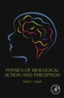 Physics of Biological Action and Perception - eBook