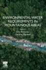 Environmental Water Requirements in Mountainous Areas - Book