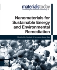 Nanomaterials for Sustainable Energy and Environmental Remediation - Book