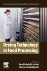 Drying Technology in Food Processing : Unit Operations and Processing Equipment in the Food Industry - Book