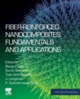 Fiber-Reinforced Nanocomposites: Fundamentals and Applications - Book