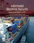 Intermodal Maritime Security : Supply Chain Risk Mitigation - Book