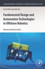 Fundamental Design and Automation Technologies in Offshore Robotics - eBook