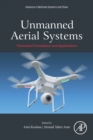 Unmanned Aerial Systems : Theoretical Foundation and Applications - Book