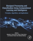 Biosignal Processing and Classification Using Computational Learning and Intelligence : Principles, Algorithms, and Applications - eBook
