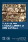 Scale-Size and Structural Effects of Rock Materials - eBook