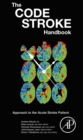The Code Stroke Handbook : Approach to the Acute Stroke Patient - eBook