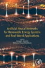 Artificial Neural Networks for Renewable Energy Systems and Real-World Applications - Book