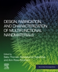 Design, Fabrication, and Characterization of Multifunctional Nanomaterials - eBook