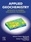 Applied Geochemistry : Advances in Mineral Exploration Techniques - eBook