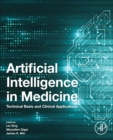 Artificial Intelligence in Medicine : Technical Basis and Clinical Applications - Book