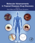 Molecular Advancements in Tropical Diseases Drug Discovery - eBook