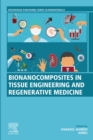 Bionanocomposites in Tissue Engineering and Regenerative Medicine - eBook