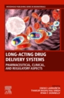 SPEC - Long-Acting Drug Delivery Systems: Pharmaceutical, Clinical, and Regulatory Aspects, 12-Month Access, eBook - eBook