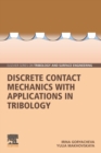 Discrete Contact Mechanics with Applications in Tribology - Book