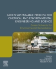 Green Sustainable Process for Chemical and Environmental Engineering and Science : Green Solvents for Environmental Remediation - eBook