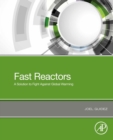 Fast Reactors : A Solution to Fight Against Global Warming - eBook