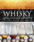 Whisky and Other Spirits : Technology, Production and Marketing - Book