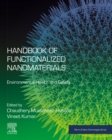 Handbook of Functionalized Nanomaterials : Environmental Health and Safety - eBook