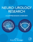 Neuro-Urology Research : A Comprehensive Overview - eBook