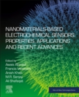 Nanomaterials-Based Electrochemical Sensors: Properties, Applications, and Recent Advances - Book