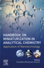 Handbook on Miniaturization in Analytical Chemistry : Application of Nanotechnology - eBook