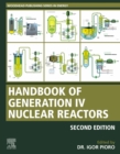Handbook of Generation IV Nuclear Reactors : A Guidebook - eBook