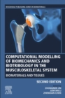 Computational Modelling of Biomechanics and Biotribology in the Musculoskeletal System : Biomaterials and Tissues - eBook