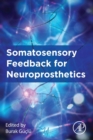 Somatosensory Feedback for Neuroprosthetics - Book