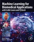 Machine Learning for Biomedical Applications : With Scikit-Learn and PyTorch - eBook