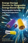 Energy Storage Devices for Renewable Energy-Based Systems : Rechargeable Batteries and Supercapacitors - eBook