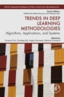 Trends in Deep Learning Methodologies : Algorithms, Applications, and Systems - eBook