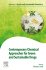 Contemporary Chemical Approaches for Green and Sustainable Drugs - eBook