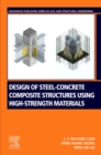Design of Steel-Concrete Composite Structures Using High-Strength Materials - eBook